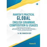 Ranjesh&rsquo;&rsquo;s Practical Global English Grammar, Composition & Usages, Volume- 1B