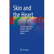 Skin and the Heart