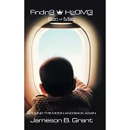 Finding H20M3: Son of Man: Around the Moon and Back Again