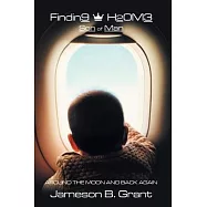 Finding H20M3: Son of Man: Around the Moon and Back Again