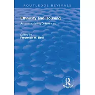 Ethnicity Housing: Accommodating the Differences: Accommodating the Differences