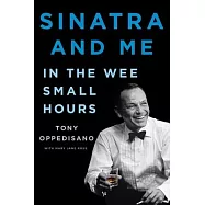 Sinatra and Me: In the Wee Small Hours