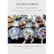 The Maman Cookbook: All-Day Recipes to Warm Your Heart