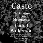 Caste: The Origins of Our Discontents