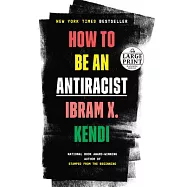 How to Be an Antiracist