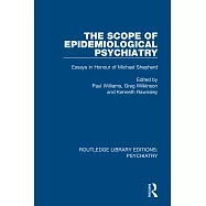 The Scope of Epidemiological Psychiatry: Essays in Honour of Michael Shepherd
