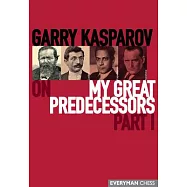 Garry Kasparov on My Great Predecessors: Part 1