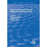 Regional Economic Growth, Smes and the Wider Europe