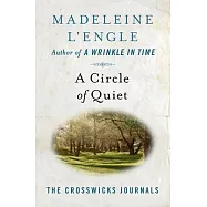 A Circle of Quiet