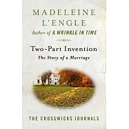 Two-Part Invention: The Story of a Marriage