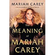 The Meaning of Mariah Carey