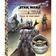 The Mandalorian Little Golden Book (Star Wars)