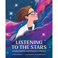 Listening to the Stars: Jocelyn Bell Burnell Discovers Pulsars