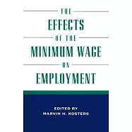 The Effects of the Minimum Wage on Employment