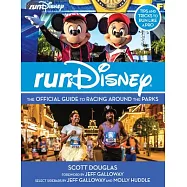 Rundisney: The Official Guide to Racing Around the Parks