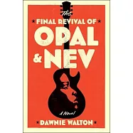 The Final Revival of Opal & Nev