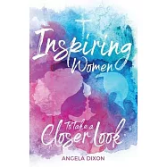 Inspiring Women to Take a Closer Look