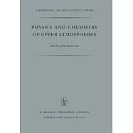 Physics and Chemistry of Upper Atmosphere: Proceedings of a Symposium Organized by the Summer Advanced Study Institute