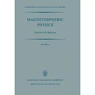 Magnetospheric Physics: Proceedings of the Advanced Summer Institute Held at Sheffield, U.K., August 1973
