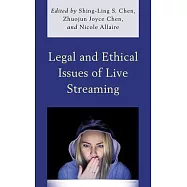 Legal and Ethical Issues of Live Streaming