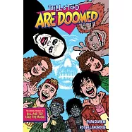 Bill and Ted Are Doomed