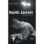 Keith Jarrett: A Biography