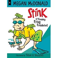 Stink and the Freaky Frog Freakout