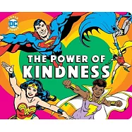 DC Super Heroes: The Power of Kindness: Volume 30