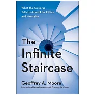 The Infinite Staircase: A Strategist’’s Investigation Into the Business of Living
