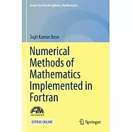 Numerical Methods of Mathematics Implemented in FORTRAN