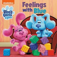 Feelings with Blue (Blue’’s Clues & You)