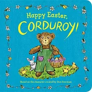 Happy Easter, Corduroy!
