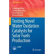 Testing Novel Water Oxidation Catalysts for Solar Fuels Production