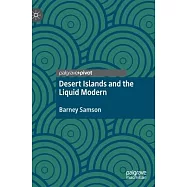 Desert Islands and the Liquid Modern