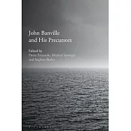John Banville and His Precursors