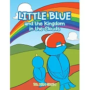 Little Blue and the Kingdom in the Clouds