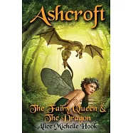 Ashcroft: The Fairy Queen and the Dragon