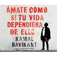 Ámate Como Si Tu Vida Dependiera de Ello (Love Yourself Like Your Life Depends on It)