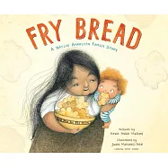 Fry Bread: A Native American Family Story
