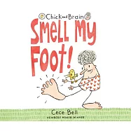 Chick and Brain: Smell My Foot!