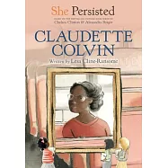 She Persisted: Claudette Colvin