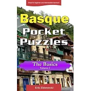 Basque Pocket Puzzles - The Basics - Volume 2: A collection of puzzles and quizzes to aid your language learning