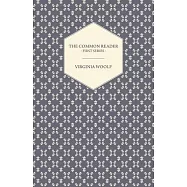 The Common Reader - First Series