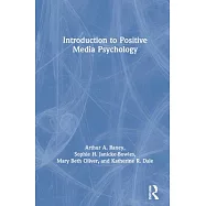 Introduction to Positive Media Psychology
