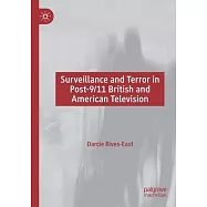 Surveillance and Terror in Post-9/11 British and American Television