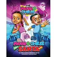 The Moni & Chris Adventures: Moni & Chris Meet Santa