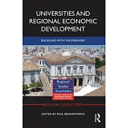 Universities and Regional Economic Development: Engaging with the Periphery