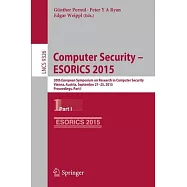 Computer Security -- Esorics 2015: 20th European Symposium on Research in Computer Security, Vienna, Austria, September