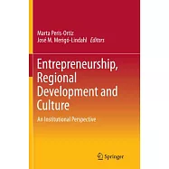 Entrepreneurship, Regional Development and Culture: An Institutional Perspective
