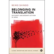 Belonging in Translation: Solidarity and Migrant Activism in Japan